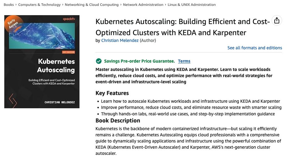 Kubernetes Autoscaling Book - Building Efficient and Cost-Optimized Clusters with KEDA and Karpenter